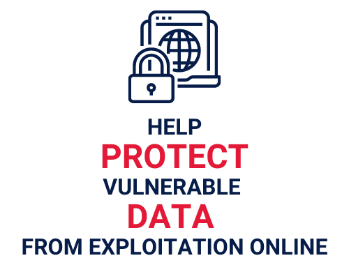Help protect vulnerable data from exploitation online
