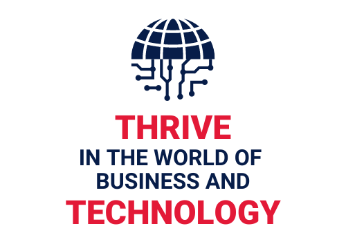 Thrive in the world of business and technology.