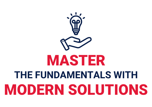 Master the fundamentals with modern solutions