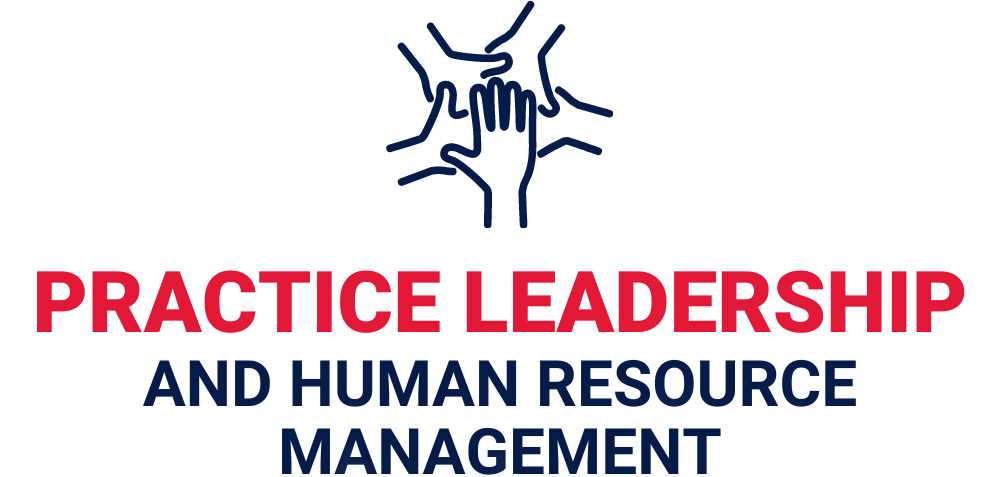 Practice Leadership and Human Resource Management.
